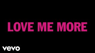Love Me More Music Video