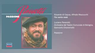 Luciano Pavarotti - I'te vurria vasà (Official Audio)