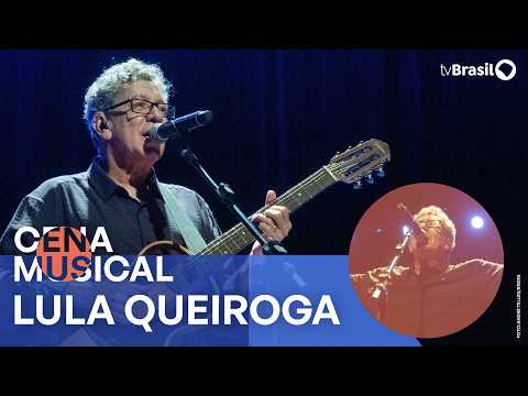 Cena Musical | Lula Queiroga apresenta 