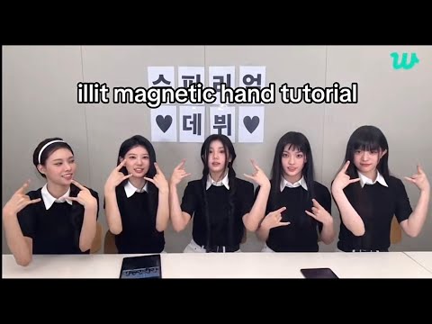 ILLIT Wonhee’s Magnetic Hand Tutorial (cute❤️) thumnail