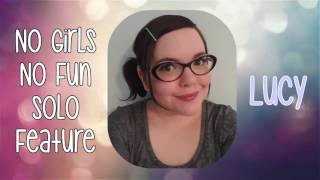 ☆ Platinum Happy ☆ Lucy (Solo Feature): No Girls No Fun
