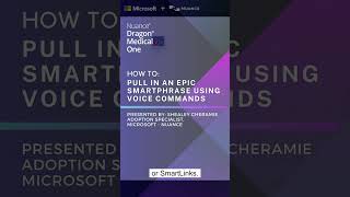 How to: Pull in an Epic SmartPhrases using voice commands with Dragon 