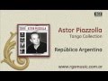 Astor Piazzolla - República Argentina