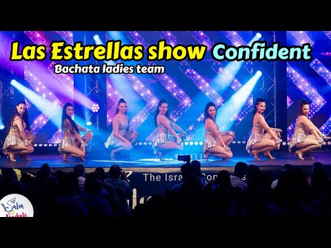 las Estrellas ladies by Tali Zangilbaf - Confident | bachata lady style show israeli congress