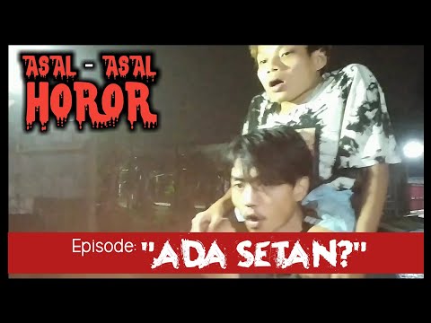 ada-setan-asal-horor-asal