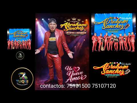 UN NUEVO AMOR ABRAHAM SANCHEZ REYES DEL SENTIMIENTO