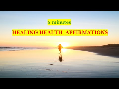 5 Minutes Healing Health Affirmations