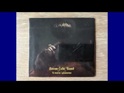 Zoran Čalić Band "U Moru I Plamenu" 2016 Croatia Southern,Garage Rock,Alternative Rock