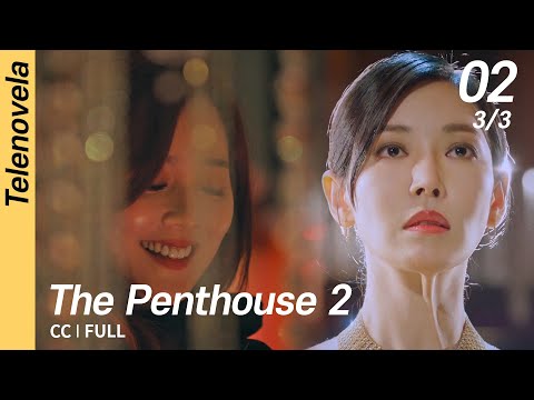 [CC/FULL] The Penthouse 2 EP02 (3/3) | 펜트하우스 2