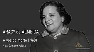 Aracy de Almeida | A voz do morto (1968) [Estéreo]