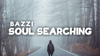 Download lagu Bazzi - Soul Searching (Lyrics) mp3