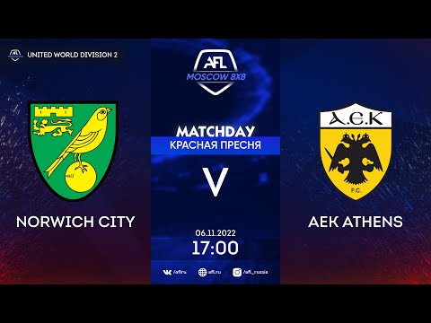 AFL22. United World Division 2. Day 19. Norwich City - AEK Athens