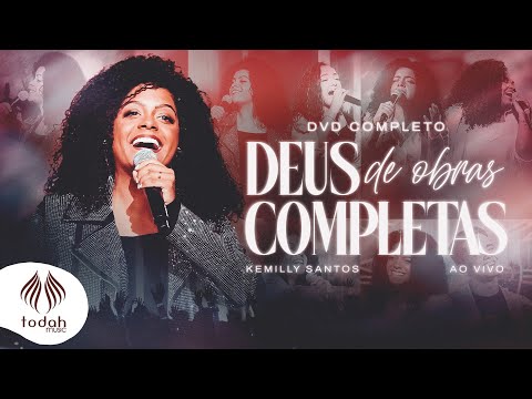 Kemilly Santos | DVD Deus De Obras Completas [Completo]