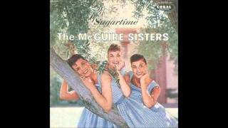 The Mcguire sisters - Sugartime  (HQ)
