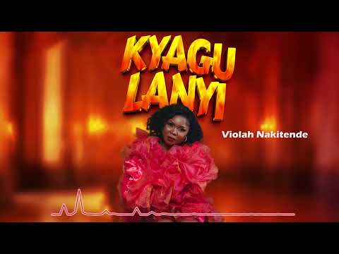 Violah Nakitende - Kyagulanyi (Official Audio)