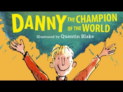 Roald Dahl | Danny the Champion of the World - Full audiobook with text (AudioEbook)
