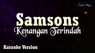 Samsons Kenangan Terindah...