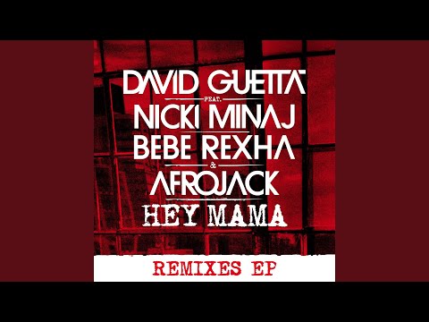 Videoclip de Hey Mama (feat. Nicki Minaj, Bebe Rexha & Afrojack) (Club Killers Remix) — David Guetta
