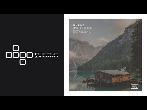 PREMIERE: Eric Lune - Embers (GMJ Remix) [Sound Avenue]