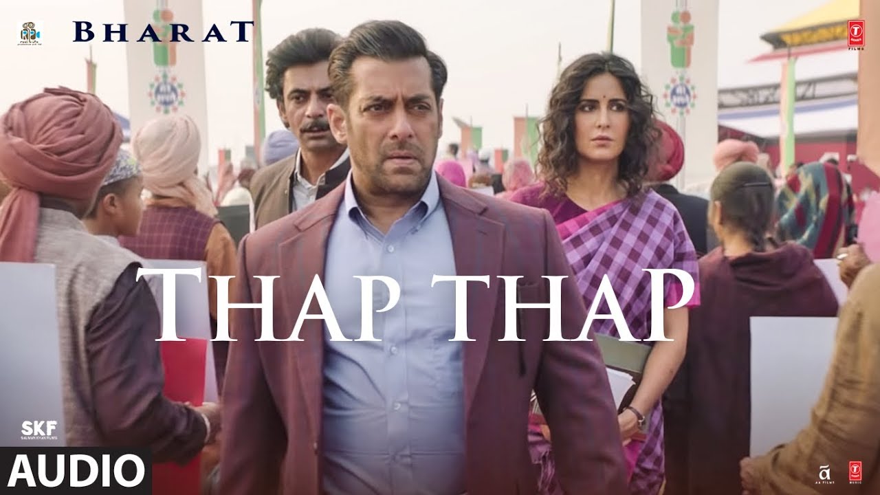 Thap Thap Lyrics From Bharat feat Salman Khan