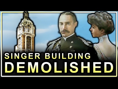 Why New York Destroyed The World's Tallest Skyscraper: The Singer Building