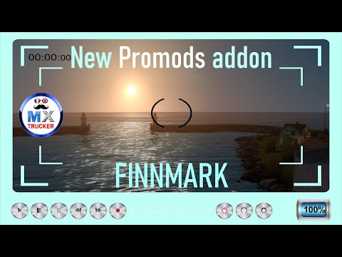 93 ETS2 1.39 PROMODS 2.51 FINNMARK, THE "WOW" ADDON ! #MXTRUCKER