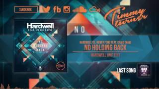 Hardwell vs. Henry Fong feat. Craig David - No Holding Back (Hardwell UMF Edit)