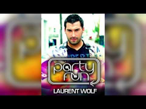 Party Fun by Laurent Wolf du 05/09/2010 de 00h à 02h - Fun Radio