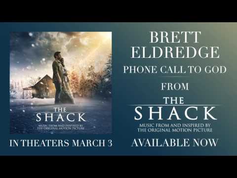 Brett Eldredge - Phone Call To God (from The Shack) [Official Audio]