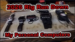 2026 Rig Run Down {[My Personal Dive Computers]}