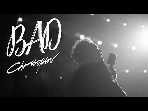 Christopher - Bad (Official Music Video)