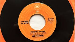 Whiskey Talkin' , Joe Stampley , 1976