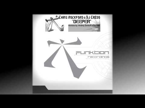Chris Rockford & DJ CrEdo - Deeper (OUT NOW!)