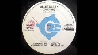 U Bahn – Alles Klar? (Alles Klar Mix)
