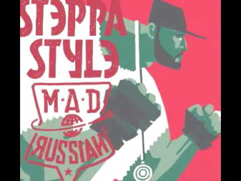 Steppa Style & Max RubaDub - Mad Russian (2017)