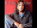 Eddie Vedder Growin Up Live