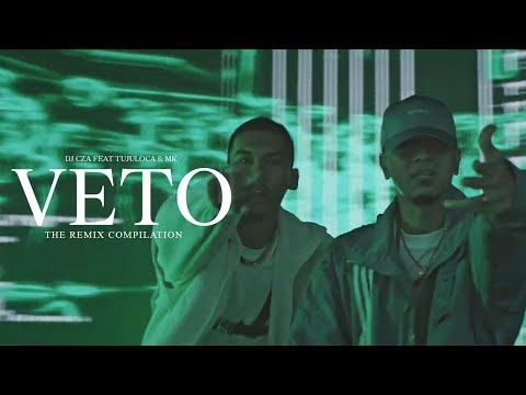 DJ CZA feat. TUJULOCA & MK - VETO | Remix Compilation