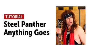 Steel Panther "Anything Goes" - Workshop with Satchel