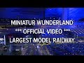Miniatur Wunderland *** official video *** largest ...