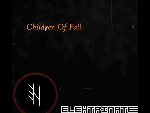 Elektrinate - Children Of Fall