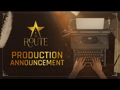 The Route - Production Announcement