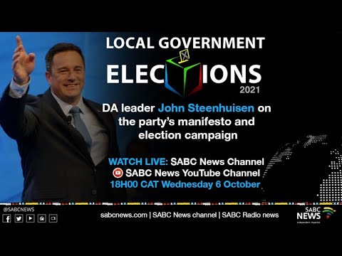 LGE 2021 | Líder do DA, John Steenhuisen, sobre o manifesto do partido e campanha eleitoral