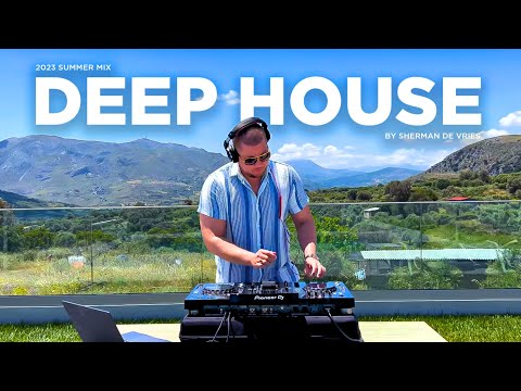 Deep House Mix 2023 🌴 Best Of Vocal Deep House Summer Mix 🌴 by Sherman de Vries