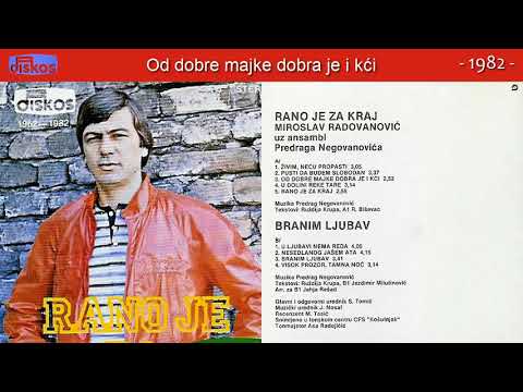 Miroslav Radovanovic - Od dobre majke dobra je i kci - (Audio 1982)