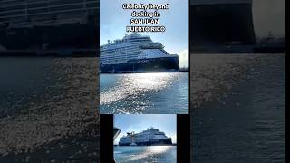 Celebrity Beyond Arrives in San Juan Puerto Rico Stunning Cruise Port Entry #travel #sanjuan #shorts