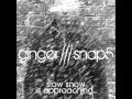 Ginger Snap5 - Slow Snow (vocal) 2012 