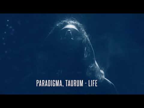 Paradigma & Taurum - Life (Mosaico Records)