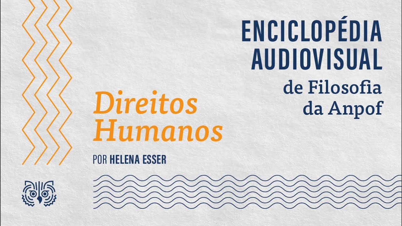 Direitos Humanos, por Helena Esser