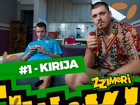 ZZimeri #1 - Kirija