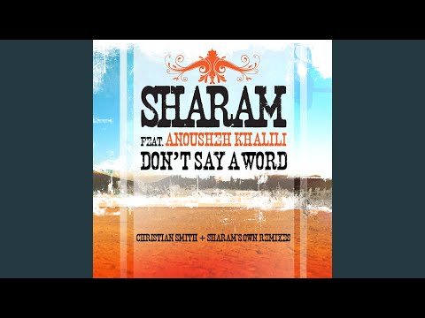 Don't Say A Word (Sharam's Own Remix)